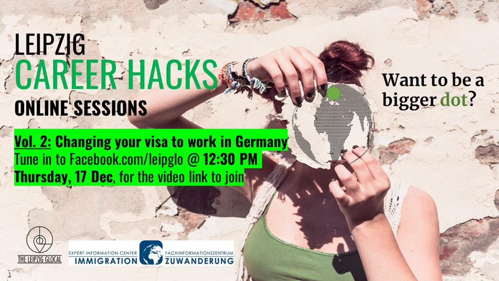 Leipzig Career Hacks Vol. 2 Visa applications