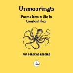 Cover of the e-book "Unmoorings: Poems from a Life in Constant Flux." Designed by Ana Ribeiro. All rights reserved.